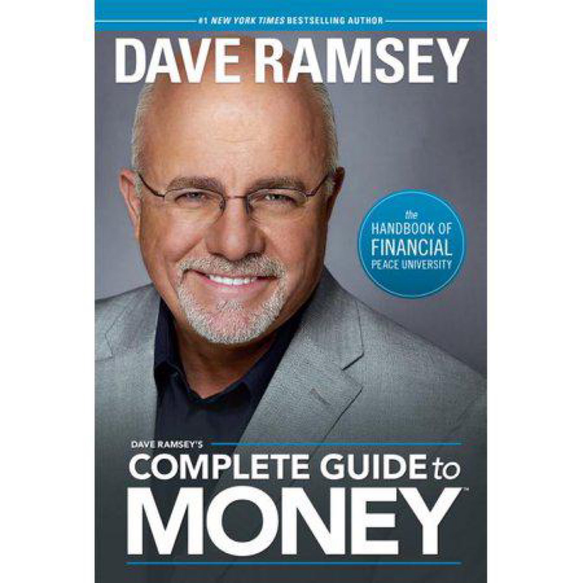 Dave Ramsey's Complete Guide To Money by Dave Ramsey | Cambridge Market